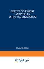Spectrochemical Analysis by X-Ray Fluorescence